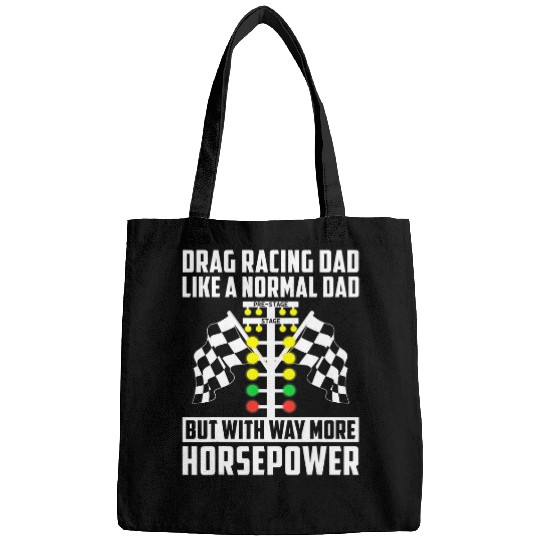 Horse Pet Mens Drag Racing Dad With Way More Horsepower Drag Race Father Bags