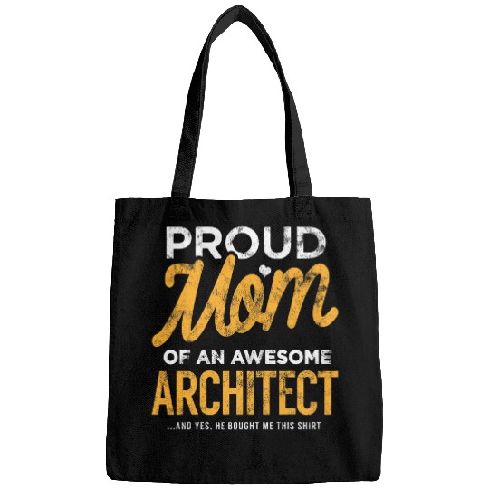 Funny Architect Mom Funny Gift Mother Son He Bought This Bags