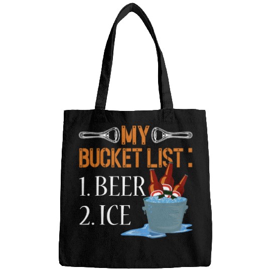 Beer Fun My Bucket List 1 Beer 2 Ice Funny Beer Drinking Bags