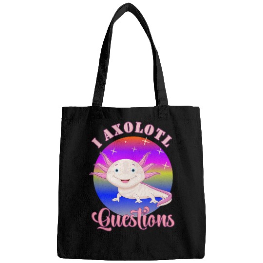 Axolotls Pet I Axolotls Questions Funny Kawaii Axolotls Salamander Outfit 87 Bags