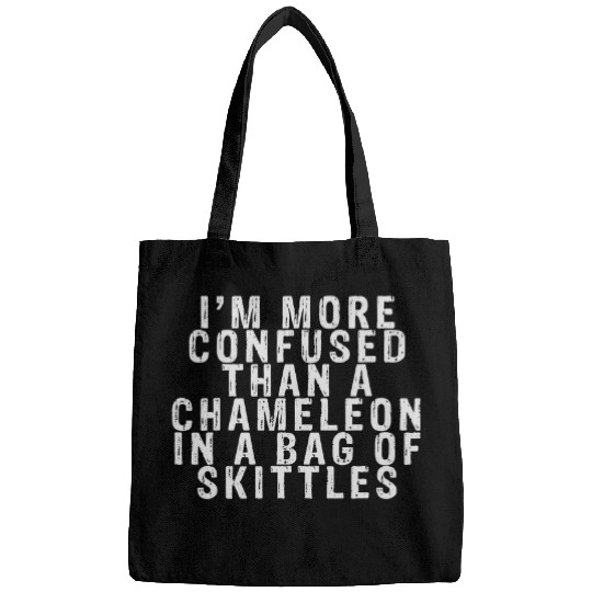 Chameleon Pet I M MORE CONFUSED THAN A CHAMELEON Immature College Pun Bags