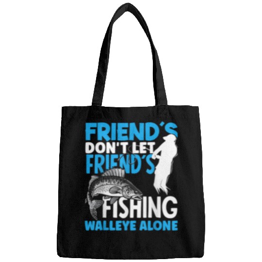 Fishing Fun Walleye Fishing Friends Walleye Fishermen Walleye Fish Bags