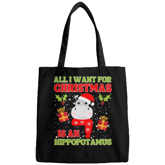 Hippo Pet Funny xmass I Want A Hippopotamus For Christmas Bags