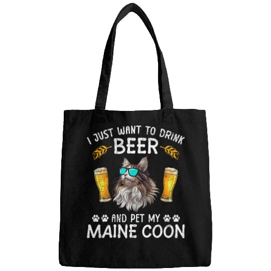 Beer Fun Maine Coon JUST WANT TO DRINK BEER AND PET MY MAINE COON Bags
