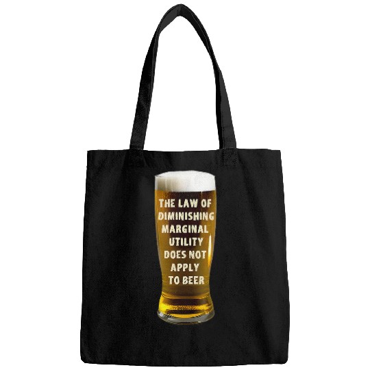 Beer Fun Beer Economics Funny Beer Drinker Artwork for Beer Lovers Bags