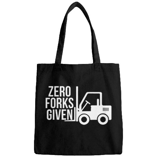 Forklift Fun Zero Forks Given Forklift Operator Bags