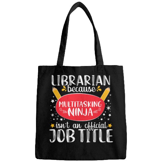 Book Fun Librarian Book Lover Multitasking Ninja Teacher Appreciation Bags