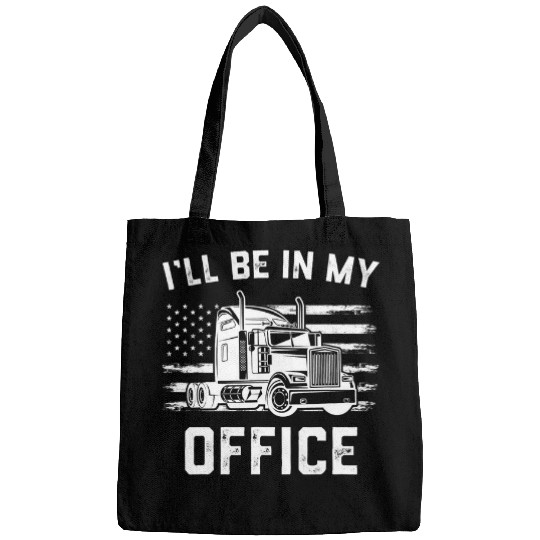 Mens Funny Trucker Gift for Truck Driver Big Rig In My Office Bags