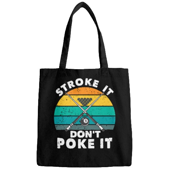 Sport Billiard Stroke It Dont Poke It Funny Pool Player Billard 8Ball Bags