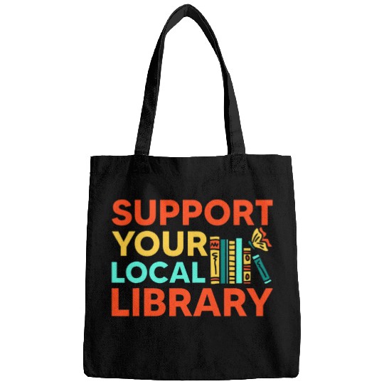 Book Fun Readers Lovers Reading Support Your Local Library 0 Bags