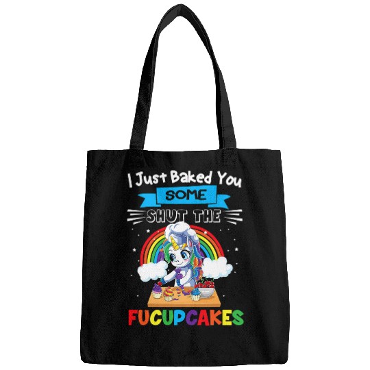 Unicorn Pet I Just Baked You Some Shut The Fucupcakes Baking Unicorn 3 Bags