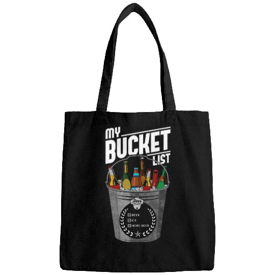 Beer Fun My Bucket List Funny Beer Drinking Bucket List Life Goal Tee Bags