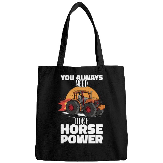 Horse Pet You always need more Horsepower Tractor Pull Farmer Bags