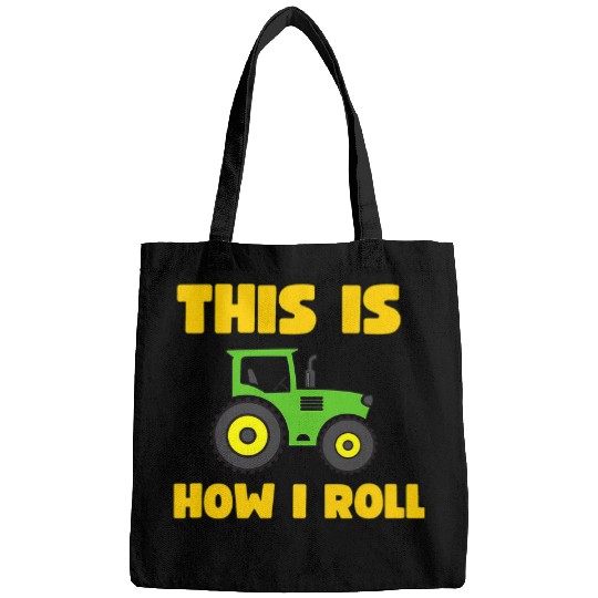 Tractor Fun This Is How I Roll Tractor Toddler Boys Kids 5T 4T 3T 2T Bags