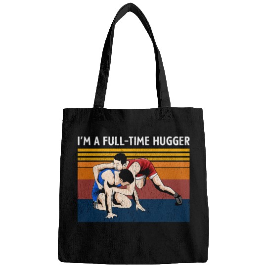 Sport Wrestling Funny FullTime Hugger College Wrestling Funny Quote Bags