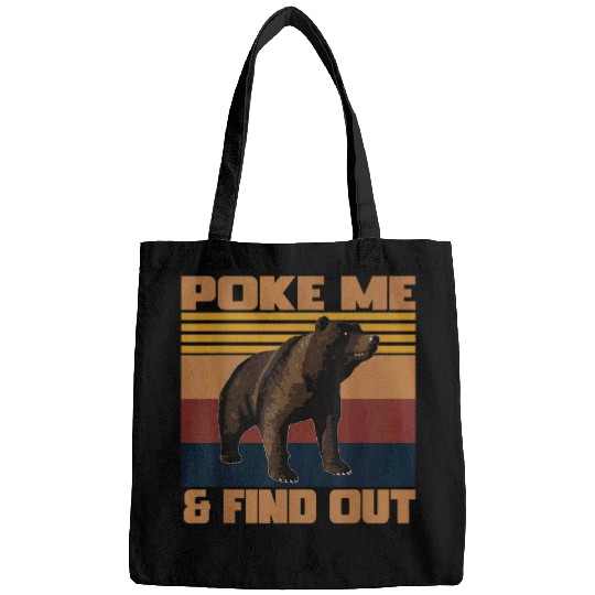 Bear Pet Self Defense Poke Me And Find Out Bear Introvert Bags