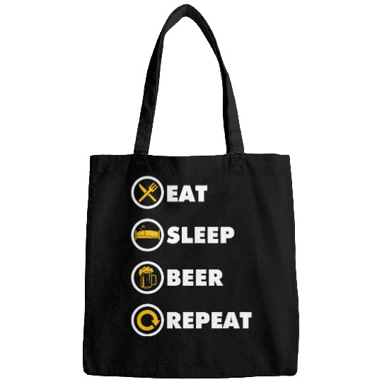 Beer Fun Alcohol for adults Eat Sleep Beer repeat Bags