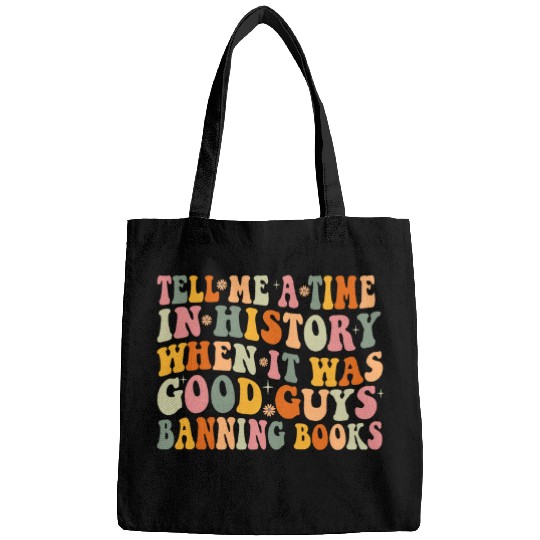 Book Fun Tell Me A Time In History When It Was Good Guys Banning Book Bags