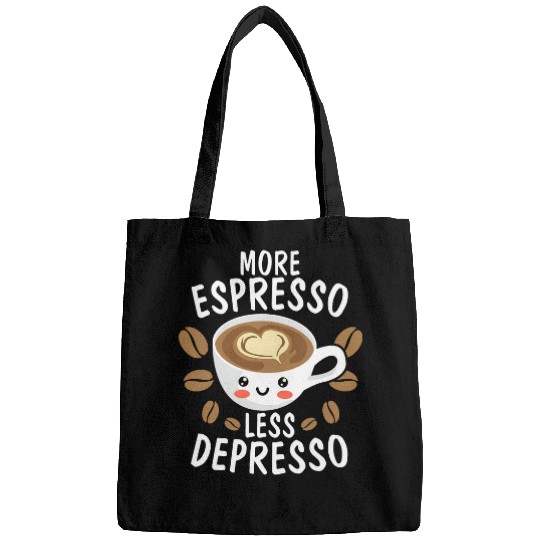 Coffee Fun More Espresso Less Depresso caffeines Addict Coffee Lover Bags