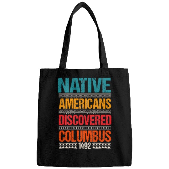 1492 Native Americans Christopher Columbus Day Bags