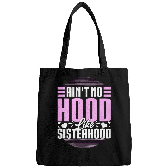Aint No Hood Like Sisterhood Sisters Gal Pals Gift Bags