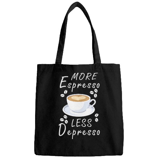 Coffee Fun More Espresso Less Depresso Bags