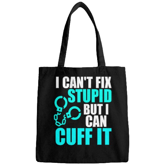 Police Job Funny correctional officer law enforcement police humor job Bags