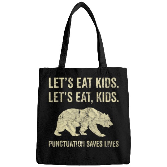 Bear Pet Lets Eat Kids Punctuation Saves Lives Bear 2 Bags