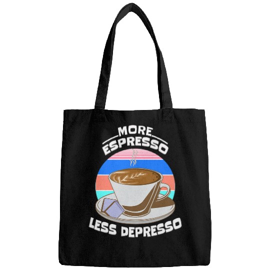 Coffee Fun More Espresso Less Depresso Funny Pun Bags