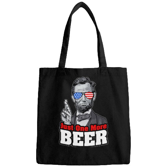 Beer Fun Abraham Lincoln 4th Of July Just One More Beer USA Flag Bags