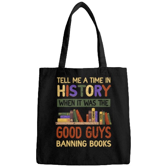 Book Fun Tell Me A TimeIn History The Good Guys Banning Books Banned Bags