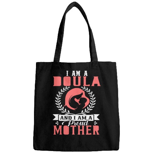 Im A Doula And Proud Mother Day And Doula Lovers 1 Bags