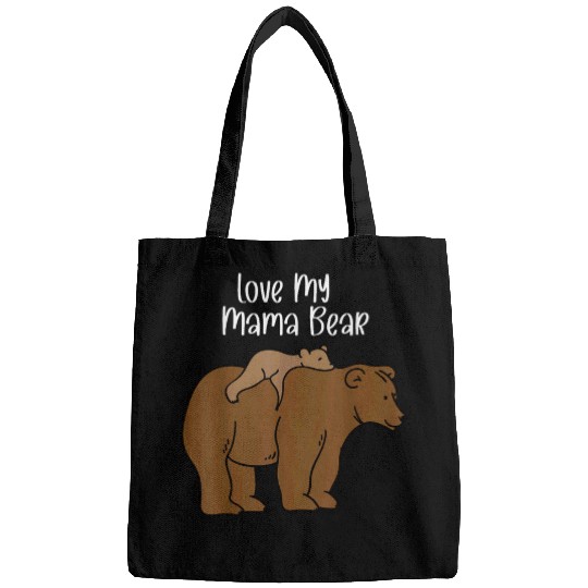 Bear Pet love my mama bear features a mom or dad bear with baby Bags
