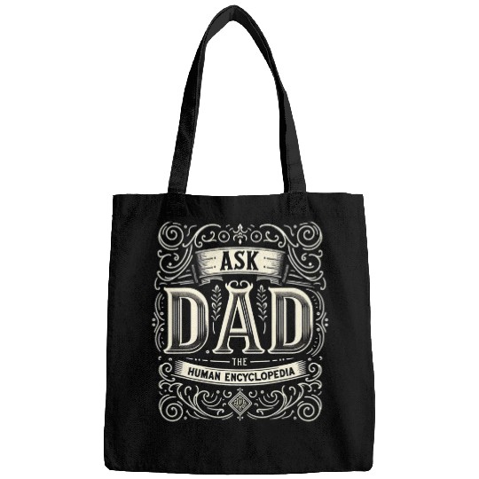 Ask Dad The Human Encyclopedia Funny Graphic Tees Bags