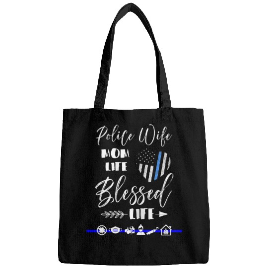 Police Job Mothers Day for Police Wife Mom Family Life Graphic Bags