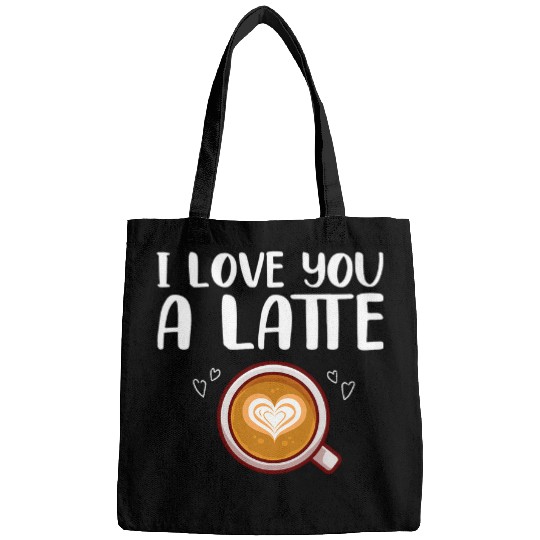Coffee Fun Drinking Couple Coffee Lover I Love You A Latte Bags