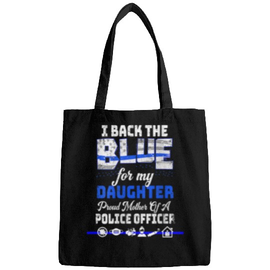 Police Job Mothers Day for Mom of Police Daughter Plus Size Tee Bags
