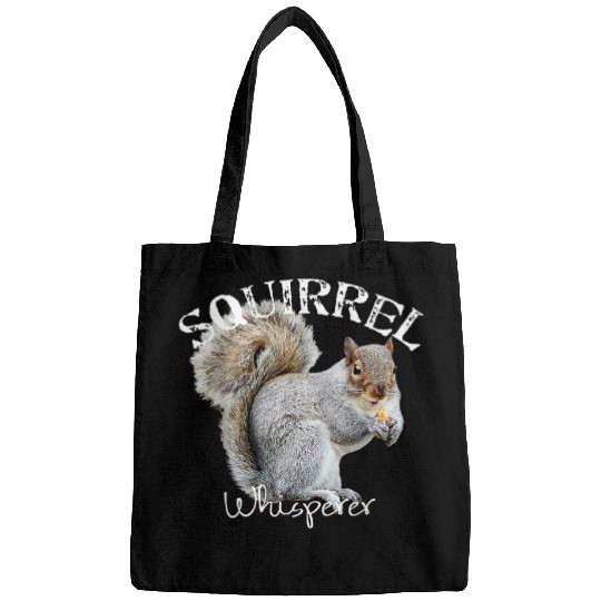Squirrel Pet Whisperer I Love Squirrels Funny Squirrel Bags