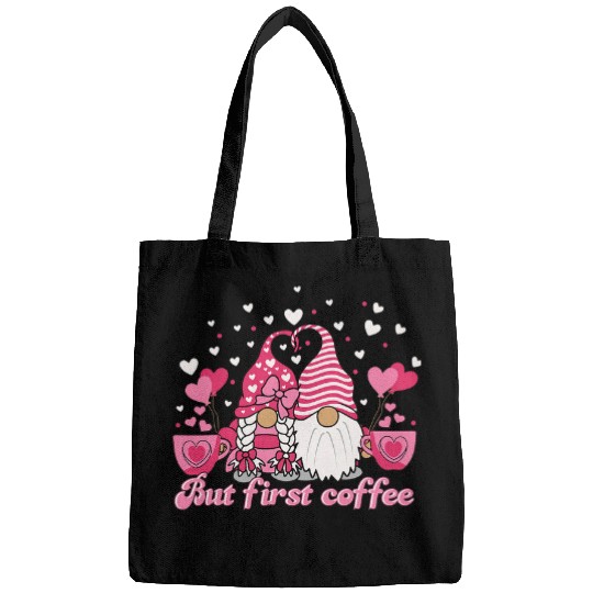 Coffee Fun Valentines Gnome Funny Love Hearts But First Coffee Bags
