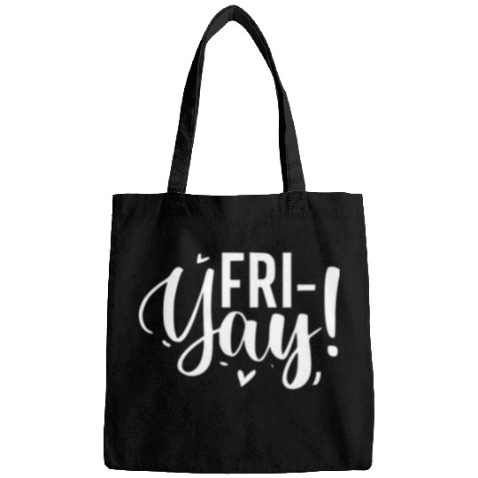 Happy FriYay Friday Lovers Fun Teacher TGIF 3 Bags