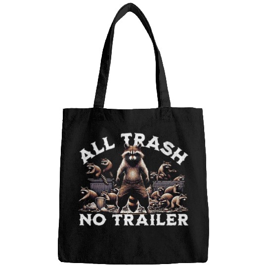 Raccoon Pet Funny Hillbilly Redneck all trash no trailer raccoon crew Bags