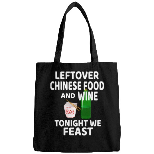 Wines Fun Leftover Chinese Food Takeout Wines Meme Bags