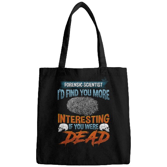 Funny Forensic Science Police Detective Quote Bags
