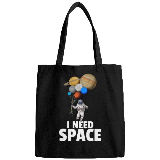 I Need Space Astronaut Planet Balloons Saturn Jupiter Earth Bags