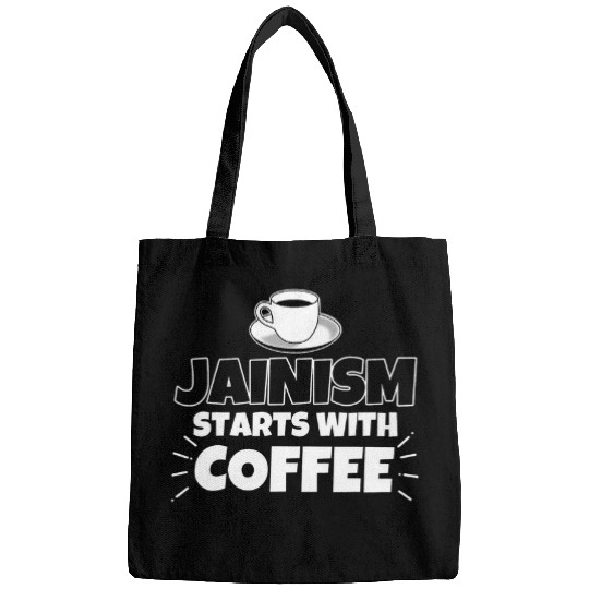 Coffee Fun Jainism starts with coffee funny Bags