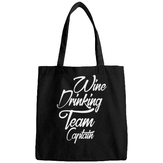 Wines Fun Tasting Team Captain Funny Sarcastic Drinking Bags