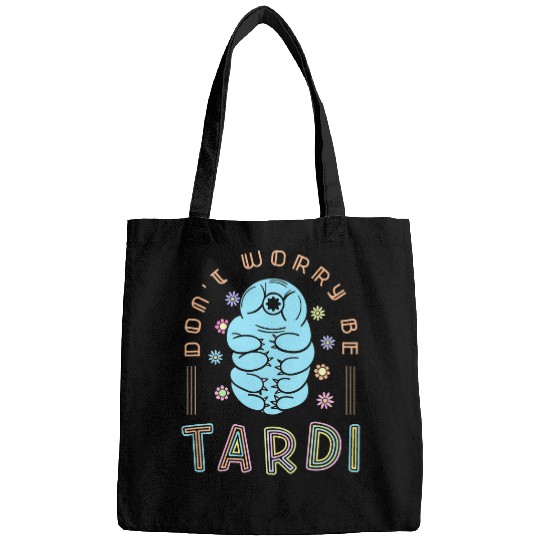 Bear Pet Don t Worry Be Tardi Water Bear Tardigrade Bags