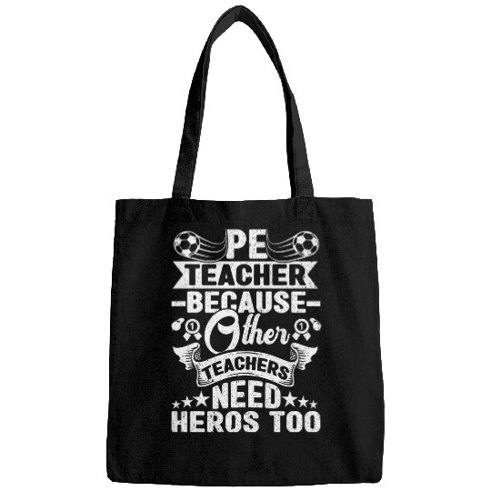 PE Teacher Phys Ed Teacher Gym PE Physical Education Teacher 3 Bags