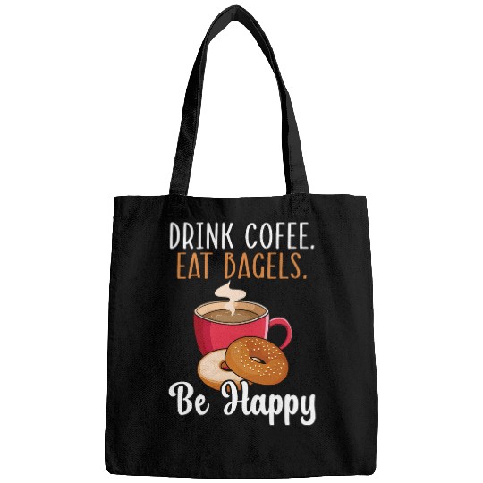 Coffee Fun Eat Bagels Be Happy Bagel caffeines Drink 1 Bags