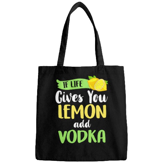 Wines Fun If Life Gives You Lemons Add Vodka Gift Lemon Juice Bags